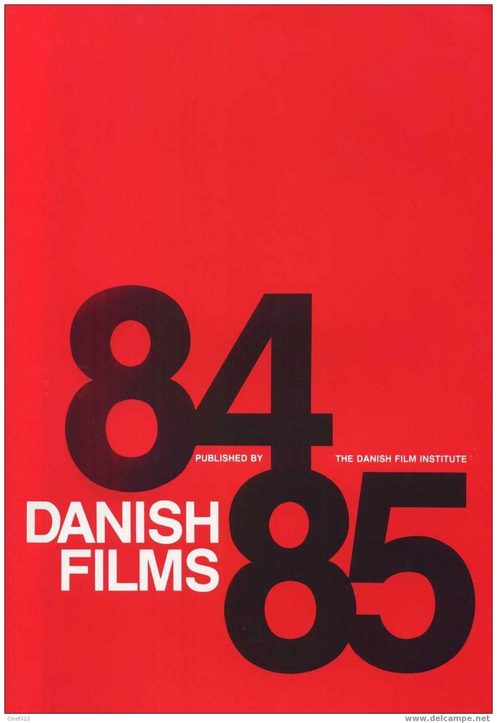 DANISH FILM INSTITUTE (Danish Films 84-85), Livret Présentant Les Films Produits En 1983 Et 1984 - Pubblicitari