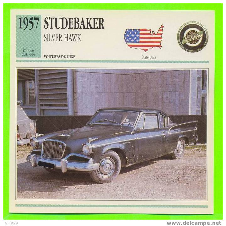 STUDEBAKER, 1957 - SILVER HAWK  2 PORTES, VOITURE DE LUXE - FICHE COMPLÈTE DE LA VOITURE À L´ENDOS DE LA CARTE - - Voitures