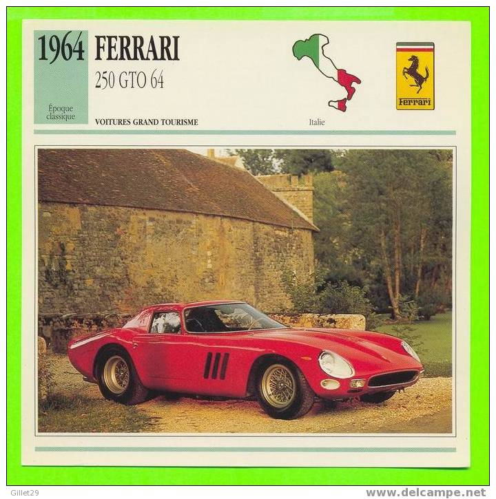 FERRARI, 1964 - 250 GTO 64 - FICHE COMPLÈTE DE LA VOITURE À L´ENDOS DE LA CARTE - - Voitures