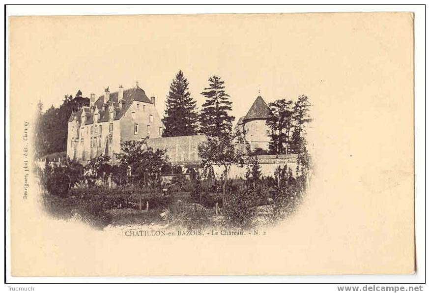 B319 - CHATILLON -en- BAZOIS - Le Château - Chatillon En Bazois