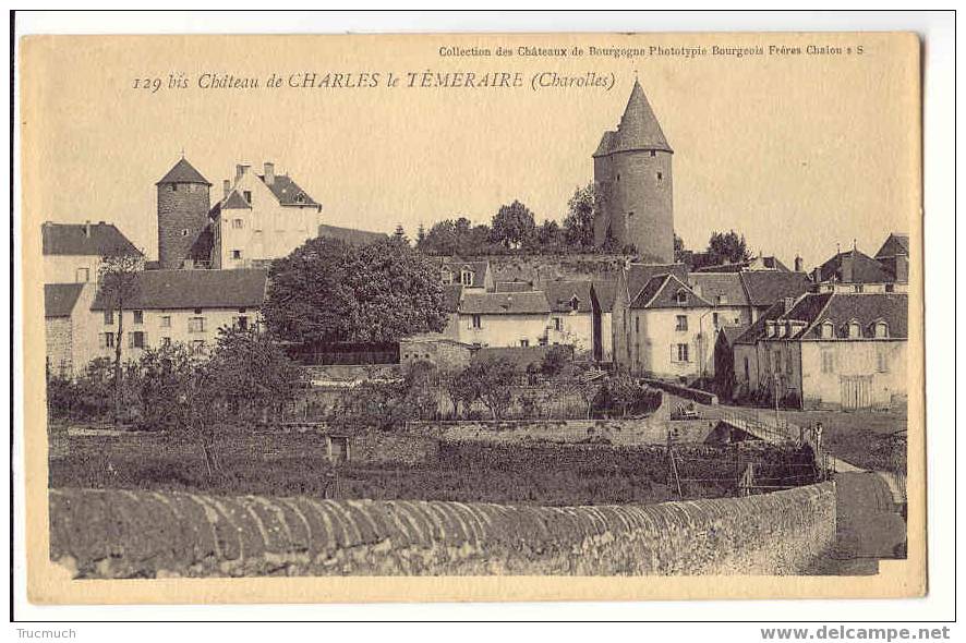 B329 - Château De Charles Le Téméraire ( Charolles) - Charolles