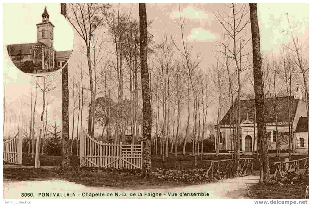 PONTVALLAIN - Chapelle De N-D De La Faigne - Vue D'ensemble - Pontvallain