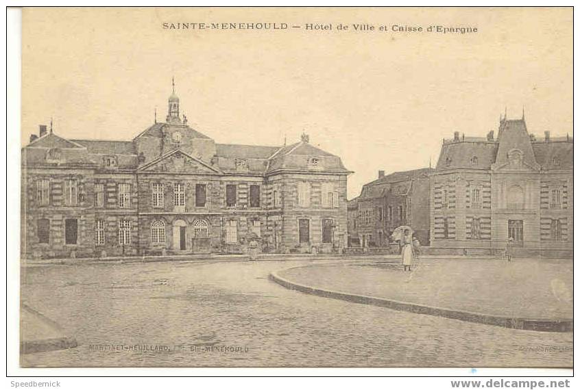 2683 Sainte Menehould Hotel De Ville Et Caisse D'Epargne . Martinet Heuillard . Correspondance De Guerre - Sainte-Menehould
