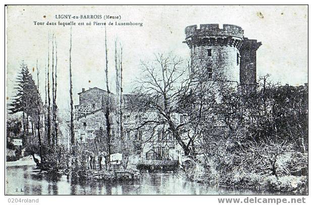 Ligny En Barrois - Tour Dans Laquelle Est Né Pierre De Luxembourg - Ligny En Barrois