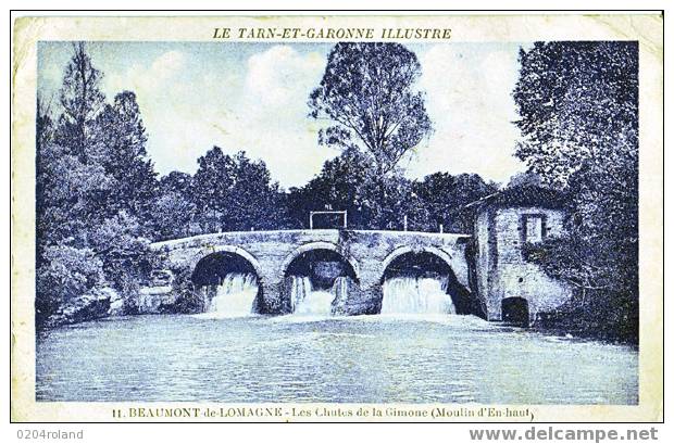 Beaumont De Lomagne - Les Chutes De La Gimonne( Moulin D´en Haut) - Beaumont De Lomagne