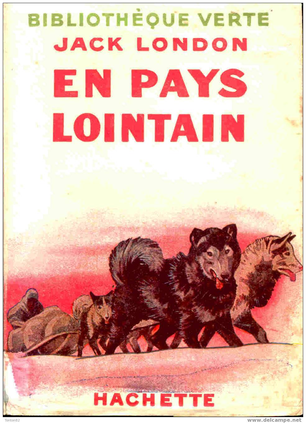 Jack London - En Pays Lointain ( 1948 ) - Bibliotheque Verte