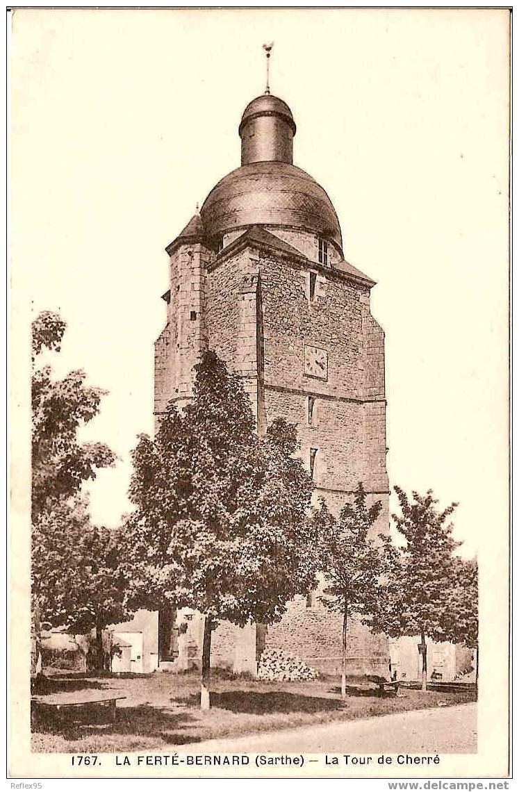 LA FERTE BERNARD - La Tour De Cherré. - La Ferte Bernard