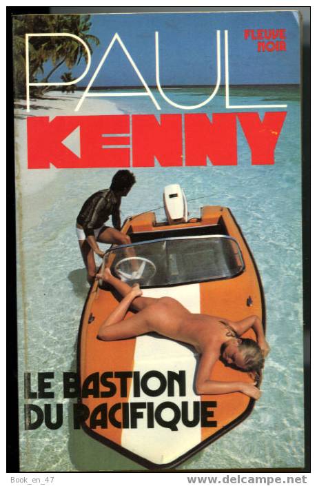 {29712} Paul Kenny " Le Bastion Du Pacifique "  ; Kenny N° K 47 , EO 1978. - Paul Kenny