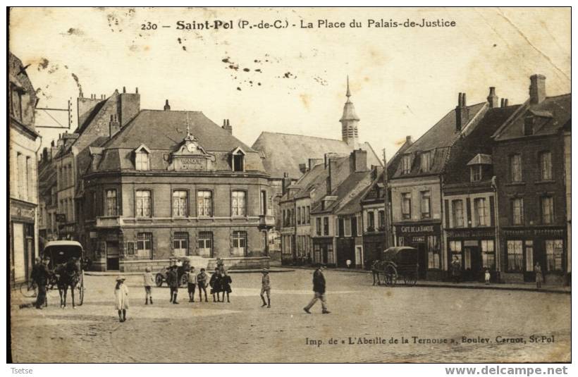 Saint-Pol - La Place Du Palais De Justice -1925 - Saint Pol Sur Ternoise