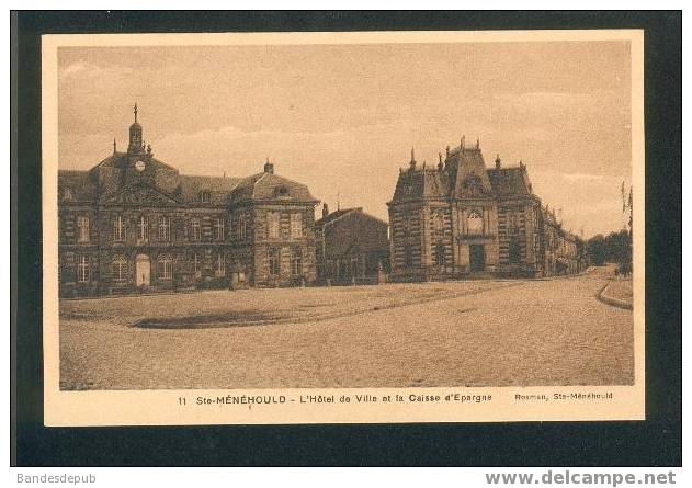 Sainte Ménéhould - L'Hôtel De Ville Et La Caisse D'Epargne (éd Rosman N°11) - Sainte-Menehould