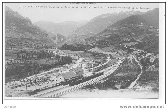 11 // AUDE / AXAT / Vue Générale De La GARE Et La Vallée, Au Faont L'entrée Du Défilé De St Georges - Axat