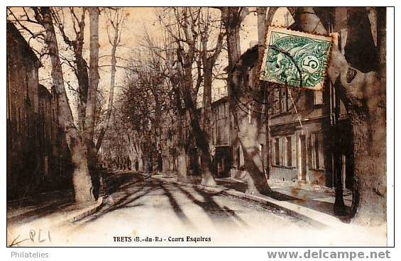 Trets Cours Esquiros 1907 - Trets