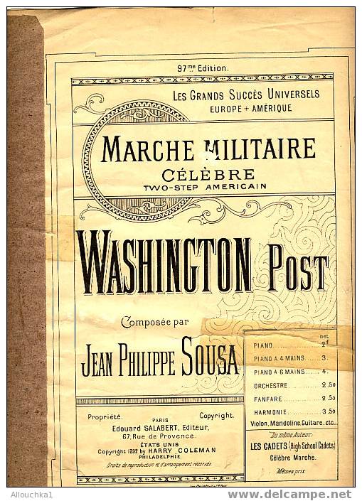 PARTITION DE MUSIQUE / TITRE MARCHE MILITAIRE CELEBRE TWO-STEP AMERICAIN WASHINGTON POST - Autres & Non Classés