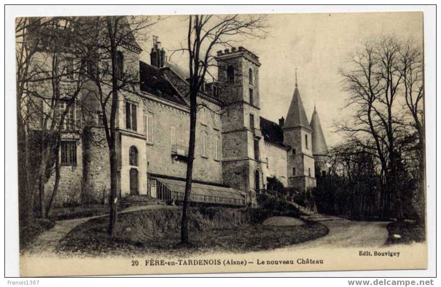 Réf 118 - FERE EN TARDENOIS - Le Nouveau Château - Fere En Tardenois