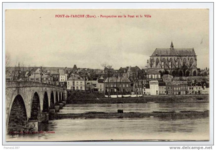 Réf 118 - PONT DE L'ARCHE - Perspective Sur Le Pont Et La Ville - Pont-de-l'Arche