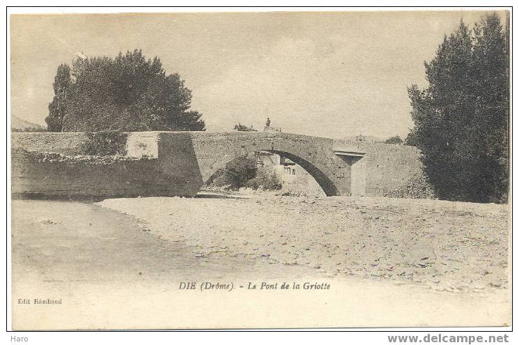 DIE - Pont De La Griotte (240) - Die