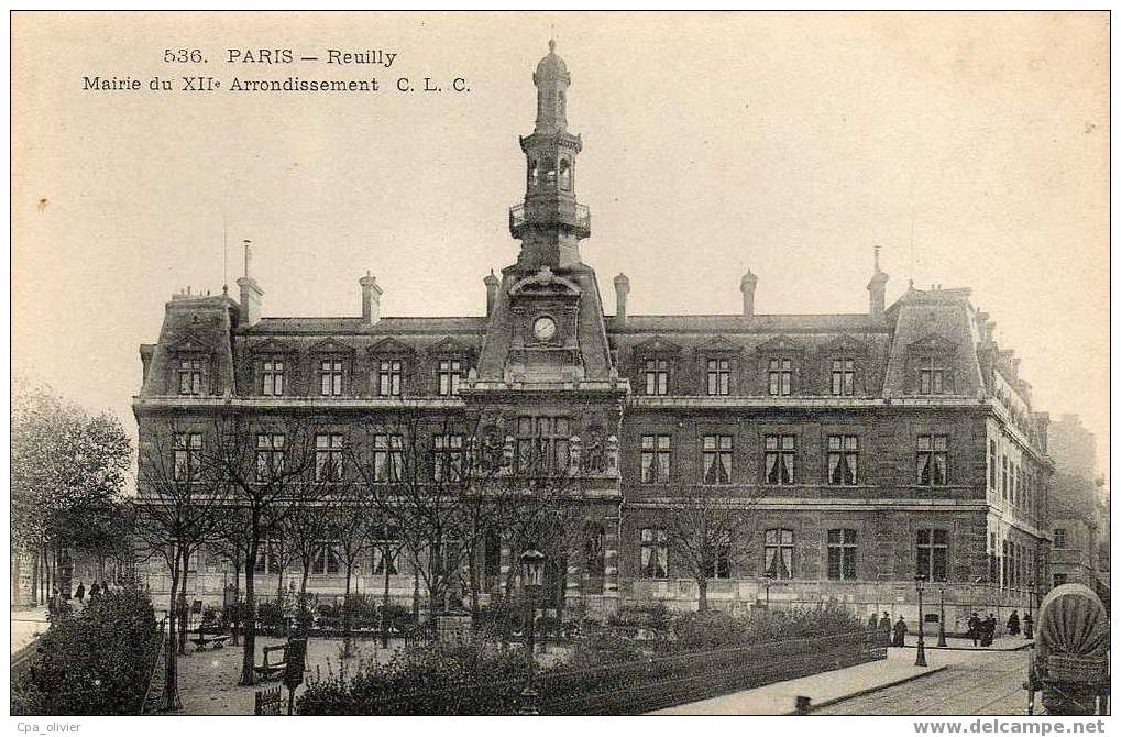 75 PARIS XII Reuilly, Mairie Du XIIème, Ed CLC 536, 191? - Arrondissement: 12