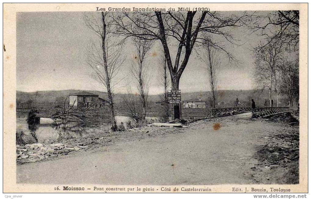 82 MOISSAC Inondations 1930, Pont Construit Par Le Génie, Coté Castelsarrasin, Ed Bouzin 16, 193? - Moissac