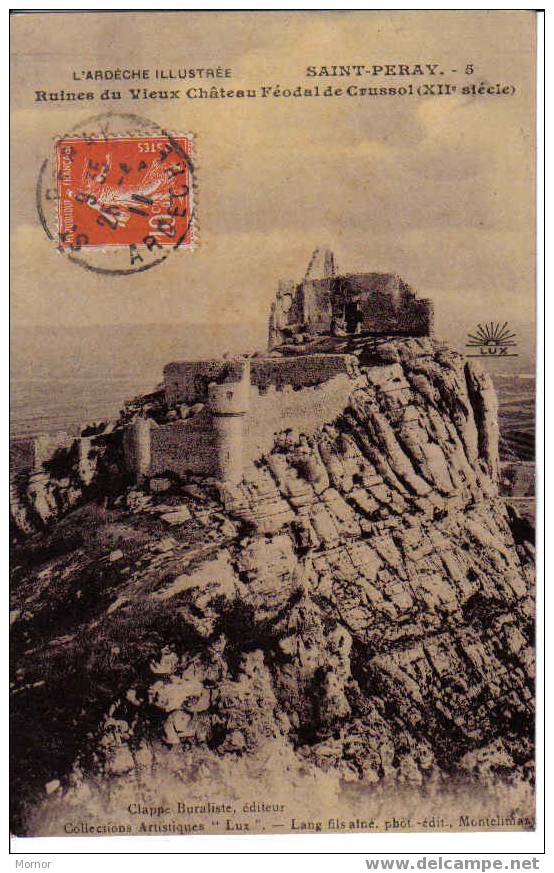 SAINT PERAY N°5 Ruines Du Vieux Chateau Féodal De Crussol. L'Ardèche Illustrée. - Saint Péray