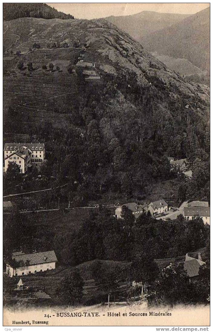 88 BUSSANG TAYE Hotel Et Sources Minérales, Vue Générale, Ed Humbert 24, 1915 - Bussang