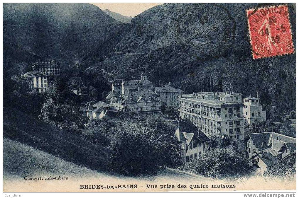 73 BRIDES LES BAINS Vue Prise Des Quatre Maisons, Ed Chauvet, 1932 - Brides Les Bains