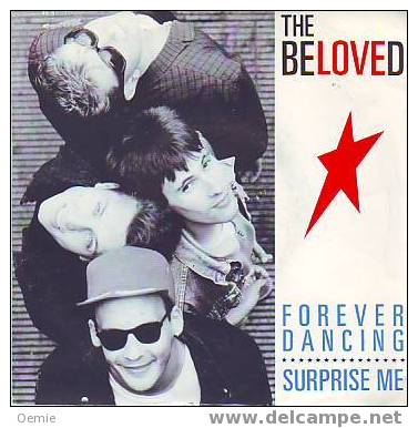 THE  BELOVED °°  FOREVER DANCING  /  SURPRISE ME - Rock