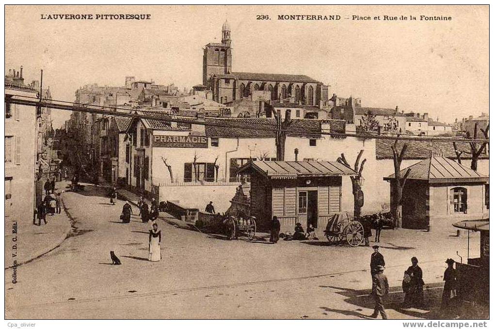 63 CLERMONT FERRAND Place Et Rue De La Fontaine, Animée, Octroi ?, Ed VDC 236, 1904 - Clermont Ferrand