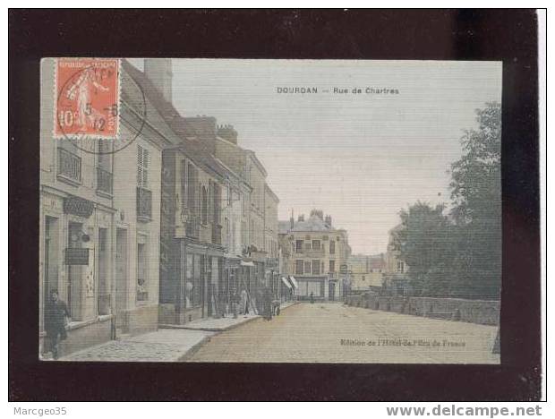 003761 Dourdan Rue De Chartres édit.de L'hôtel De L'écu De France  Colorisée Toilée Animée Belle Carte - Dourdan