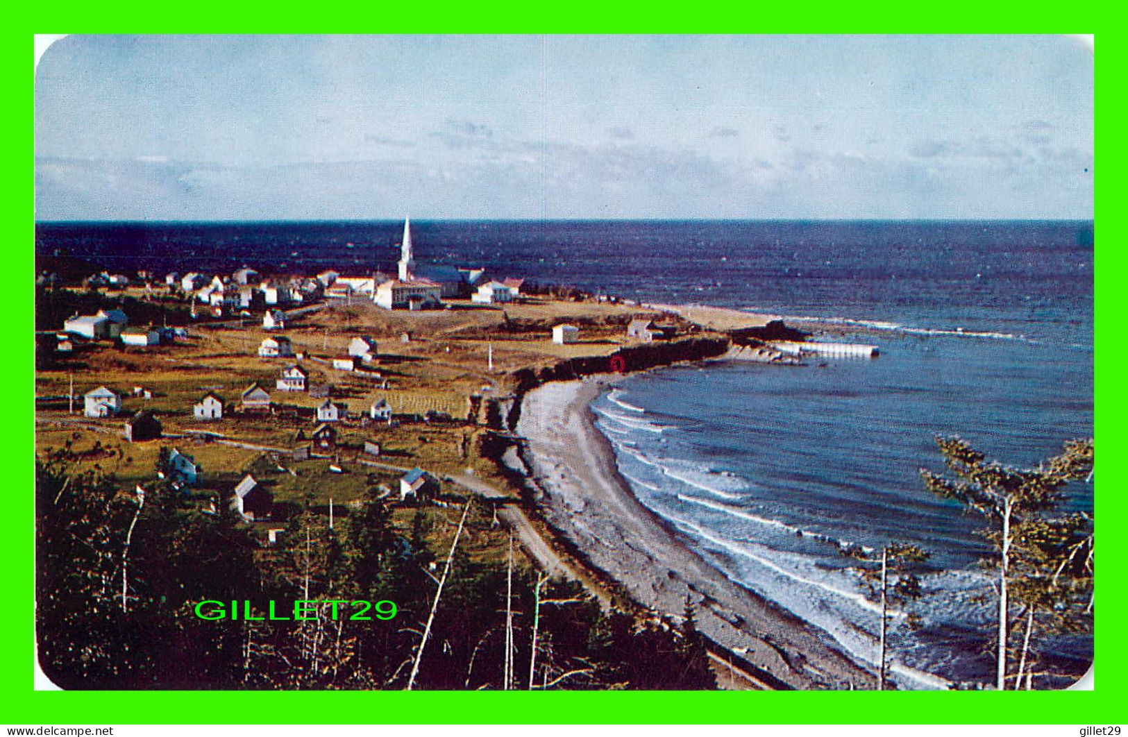 ST. MAURICE DE L'ÉCHOURIE, QUÉBEC - VUE DU VILLAGE DES AIRS - AL CASSIDY PUB. & DIST. - GASPE NORD - - Gaspé