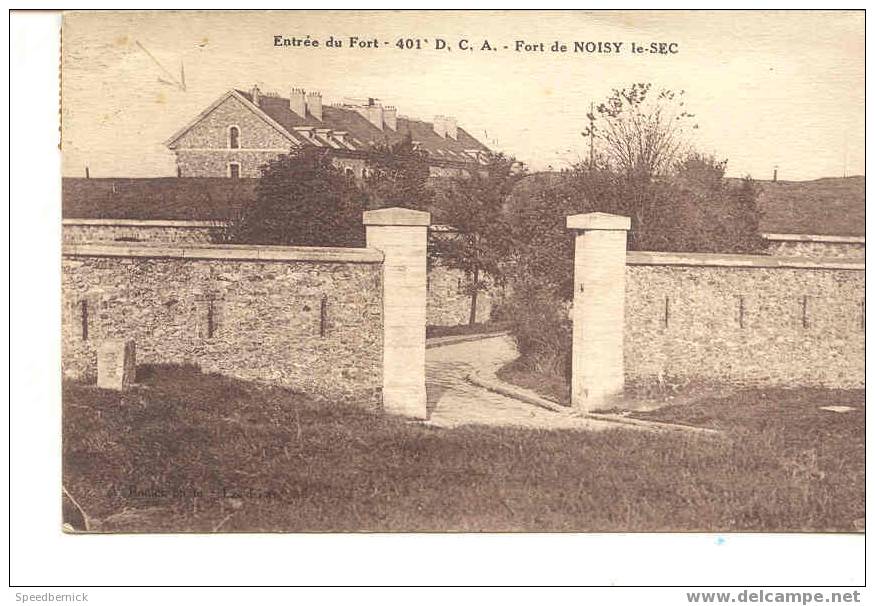 2942 Fort De Noisy Le Sec . Entrée Du Fort 401 D. C. A. . Ed Boulet (?) Les Lilas (?) Guerre - Noisy Le Sec