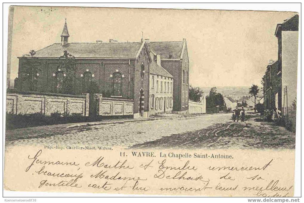 WAVRE - LA CHAPELLE SAINT ANTOINE - Wavre