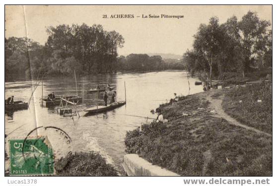 21 / ACHERES / LA SEINE PITTORESQUE - Acheres