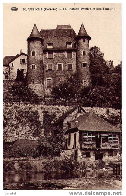 UZERCHE - Le Château Pontier Et Une Tannerie - Uzerche