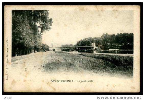 PRECY-sur-OISE. Le Pont. (Aval) - Précy-sur-Oise