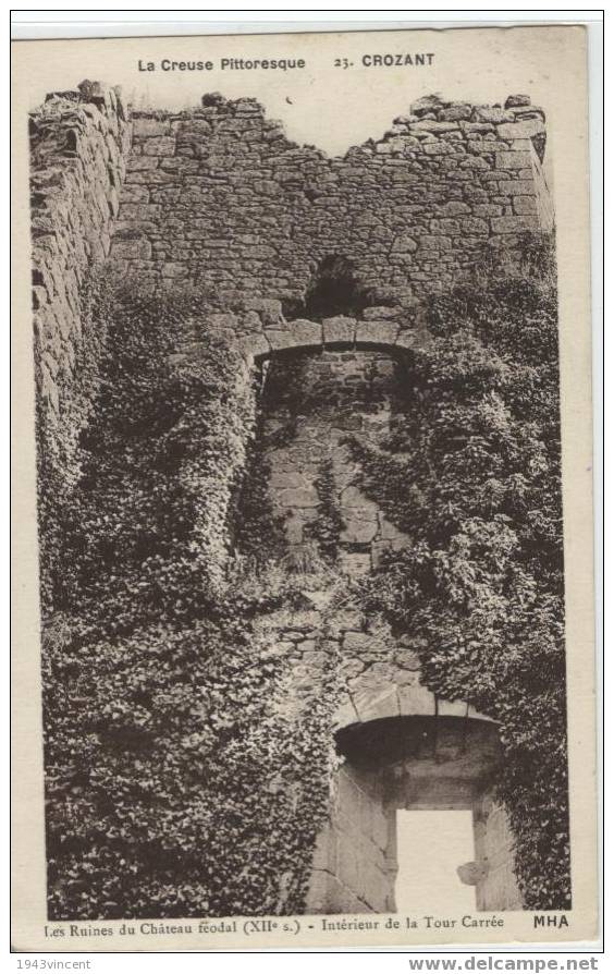 C 737 - CROZANT - Les Ruines Du Chateau Féodal - Intérieur De La Tour Carrée - Belle CPA 1942 - RARE - - Crozant