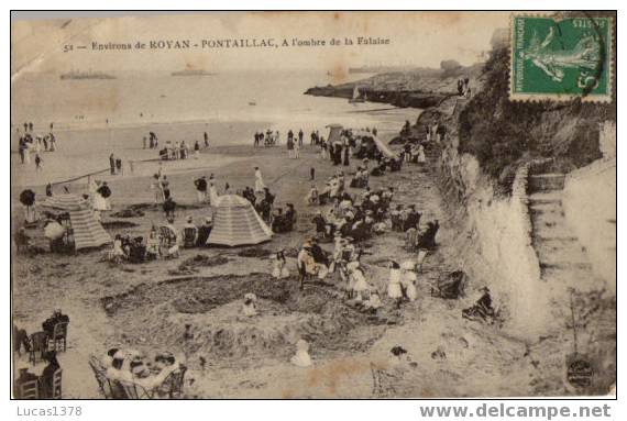 52 / ENVIRONS DE ROYAN / PONTAILLAC / A L OMBRE DE LA FALAISE - Pont-l'Abbé-d'Arnoult