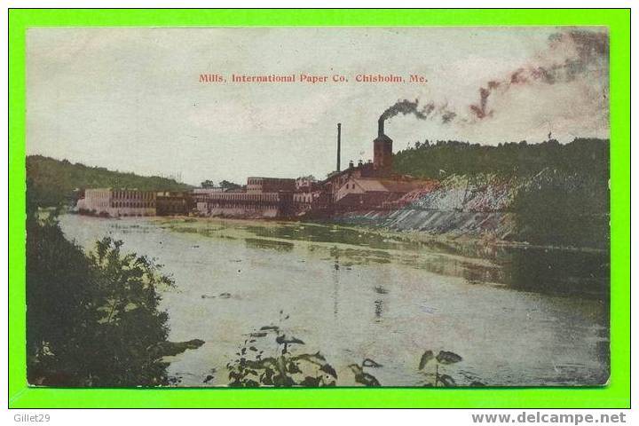 CHISHOLM ,ME - MILLS, INTERNATIONAL PAPER CO. - CARD IS WRITTEN - - Sonstige & Ohne Zuordnung