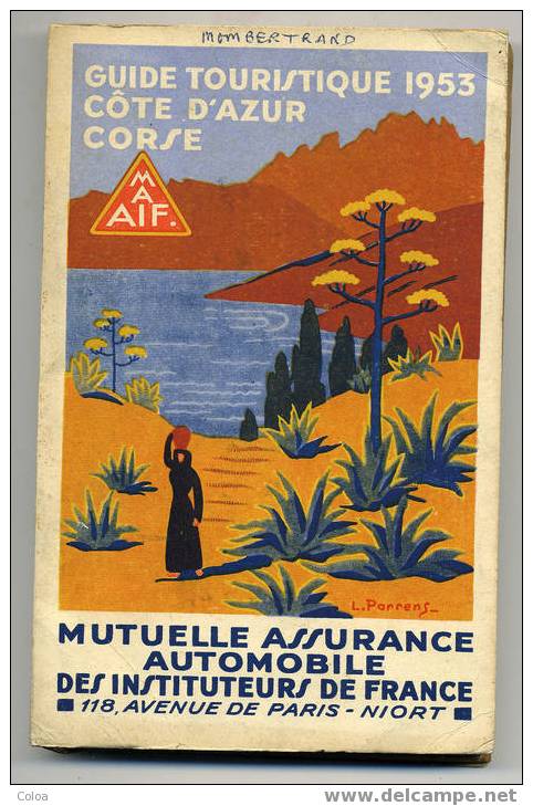 Guide Touristique M.A.I.F. 1953 Côte D'Azur Corse - Corse