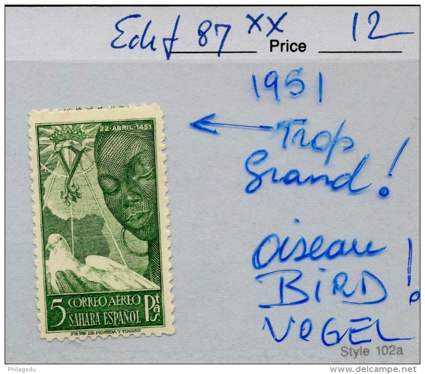 Sahara Espagnol 1951, Isabelle La Catholique, Yv A 271, Edifil 87 ++ Cote 38 €,   Oiseaux Bird Vogel - Sahara Spagnolo