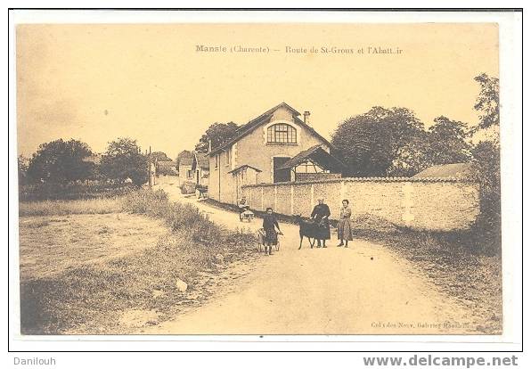 16 // CHARENTE / MANSLE / Route De St Groux Et L'abattoir / ANimée - Mansle