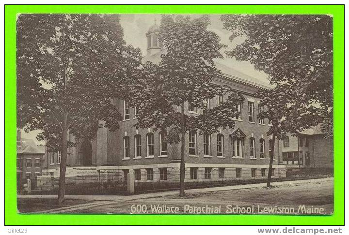 LEWISTON, ME - WALLACE PAROCHIAL SCHOOL - CARD IN WRITTEN - - Lewiston