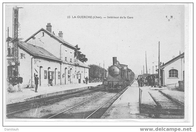 18 // CHER / LA GUERCHE / Intérieur De La Gare / N° 23 (arrviée Du Train) - La Guerche Sur L'Aubois