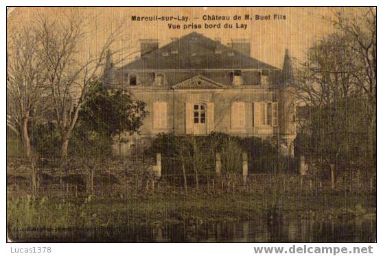 MAREUIL SUR LAY / CHATEAU DE M BUET FILS / VUE PRISE BORD DU LAY - Mareuil Sur Lay Dissais