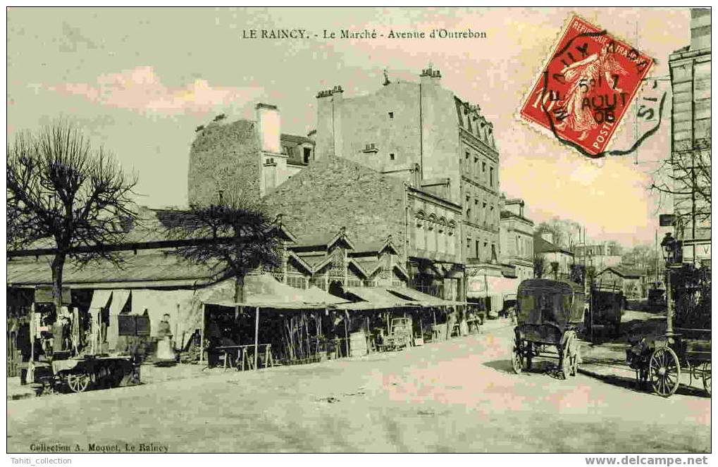 LE RAINCY - Le Marché - Avenue D'Outrebon - Le Raincy