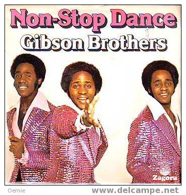 GIBSON  BROTHERS  °°  NON STOP DANCE - Autres - Musique Anglaise