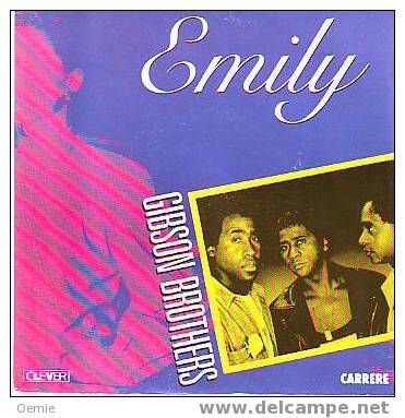 GIBSON  BROTHERS  °°  EMILY - Soul - R&B