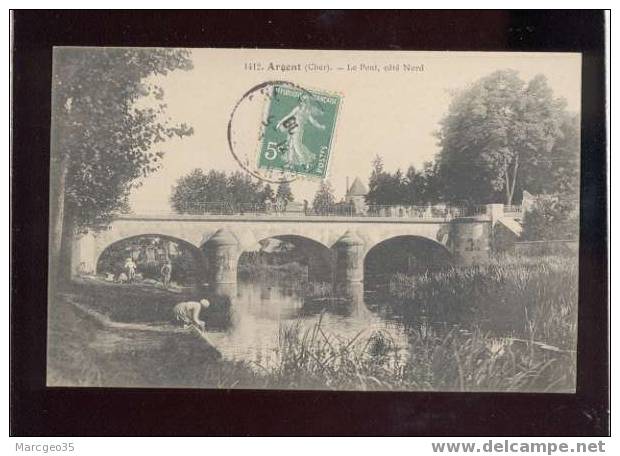 003982 Argent Le Pont Côté Nord N°1412 Laveuse  , Animée - Argent-sur-Sauldre