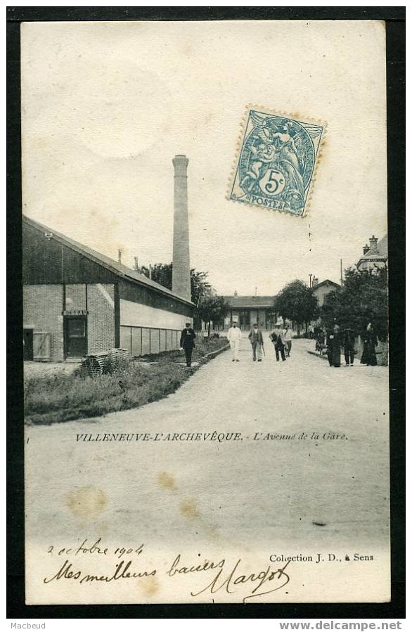 89 - VILLENEUVE L´ARCHEVÊQUE - L´Avenue De La Gare - ANIMÉE - CARTE PRÉCURSEUR - Villeneuve-l'Archevêque