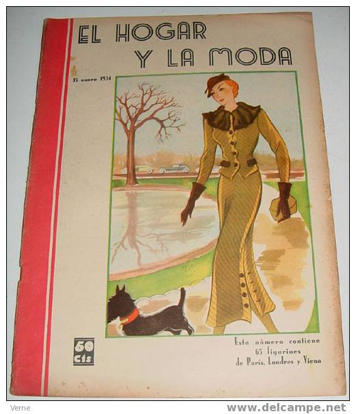 ANTIGUA REVISTA EL HOGAR Y LA MODA - 15 Enero 1934 - MIDE 30 X 23 CMS. - MUCHISIMAS ILUSTRACIONES - 48 PAGINAS - ESTE NU - Patrones