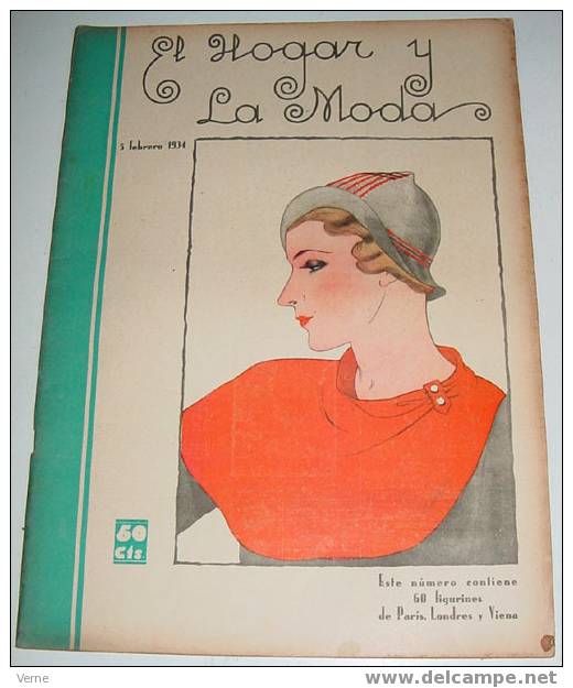 ANTIGUA REVISTA EL HOGAR Y LA MODA - 5 Febrero 1934 - MIDE 30 X 23 CMS. - MUCHISIMAS ILUSTRACIONES - 48 PAGINAS - ESTE N - Patrons